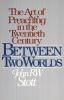 Between Two Worlds: The Art of Preaching in the Twentieth Century